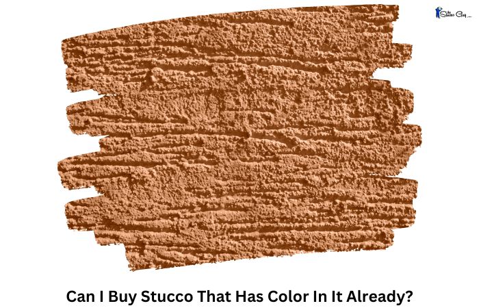 Can I Buy Stucco That Has Color In It Already