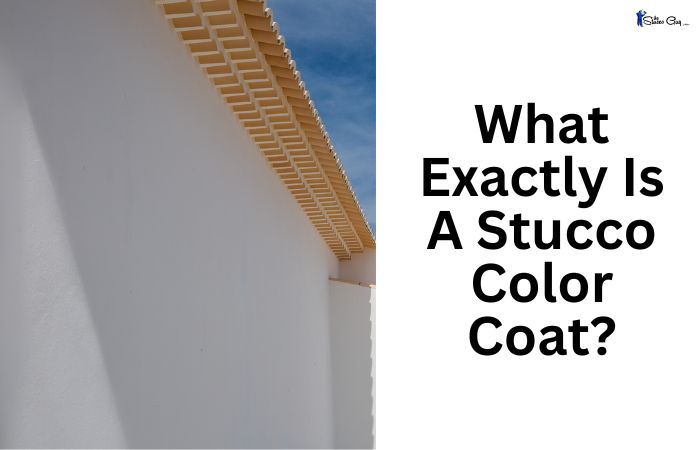 What Is A Stucco Color Coat